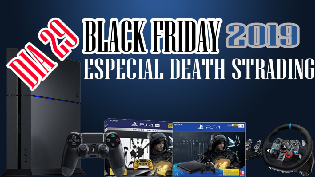 BLACK FRIDAY - death strading y volanes