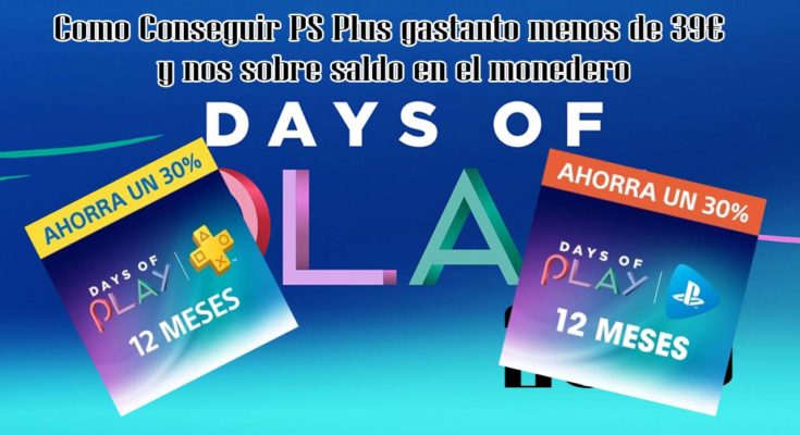 days of play ps plus y ps now por menos de 39€